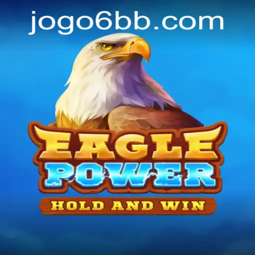 Exploring EaglePower: A Thrilling New Adventure in the Gaming World