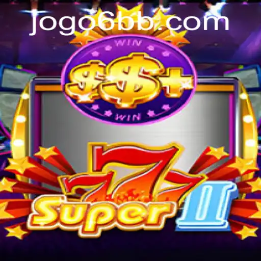 Dive into the Thrilling World of Super777II: Exciting Features and Gameplay